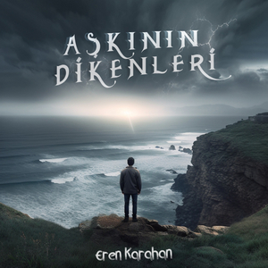 Aşkının Dikenleri