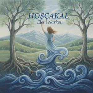 Eleni Narkou - HOŞÇAKAL (yunanca)