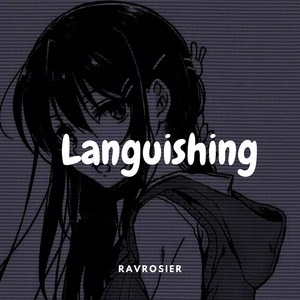 Languishing