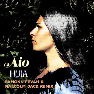 Āio (Eamonn Fevah & Malcolm Jack Remix)
