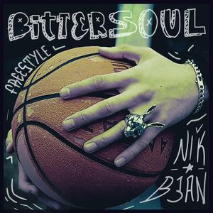 BITTERSOUL FREESTYLE (feat. B3AN)