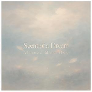 Scent of a Dream