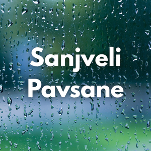 Sanjveli Pavsane