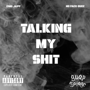 Talking My Shit
