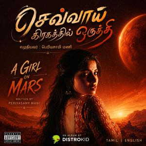 Sevvaai Kiragathil Oruthi | A Girl on Mars