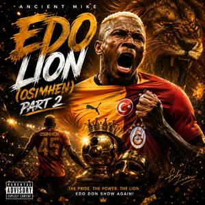 Edo Lion (Osimhen) PART 2
