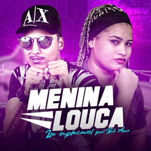 Menina Louca