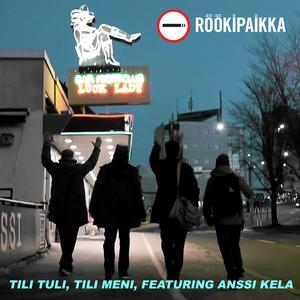 Tili tuli, tili meni (feat. Anssi Kela)