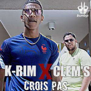 Crois pas (feat. CLEM'S)