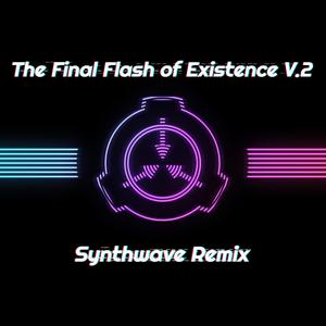 SCP: Secret Laboratory | The Final Flash of Existence V.2 (Synthwave)