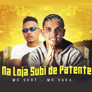 Na Loja Subi de Patente