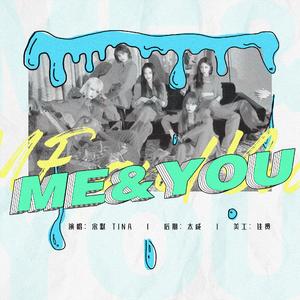 Me & You（翻自 EXID）