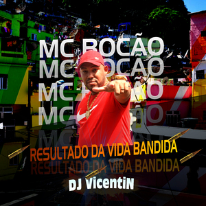 Resultado da Vida Bandida