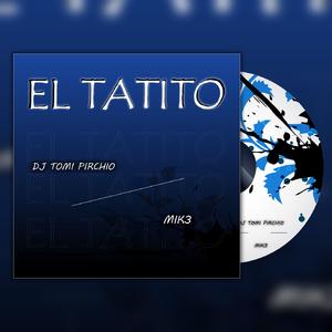 El Tatito (feat. Mik3)