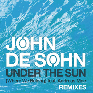 Under The Sun (Where We Belong) (Marcus Schossow Remix)