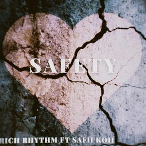 Safety (feat. Safii Koii)
