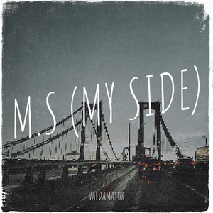 M.S (My Side)