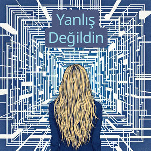 Yanlış Değildin