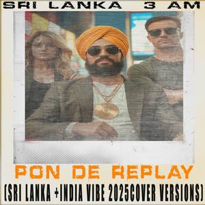 Pon De Replay (Sri Lanka + India Vibe Cover Drums and Vocals Only)