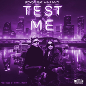 Test Me (Remix) [feat. Anna Mvze]