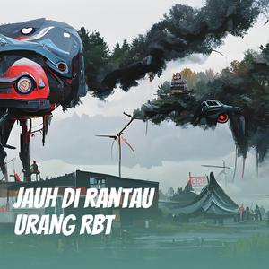 Jauh Di Rantau Urang Rbt