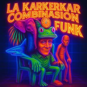 LA KARKERKAR COMBINASION FUNK