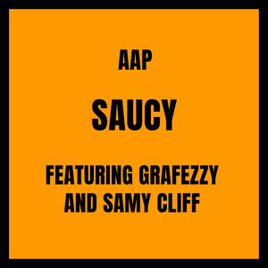 Saucy