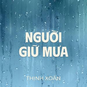 NGƯỜI GIỮ MƯA