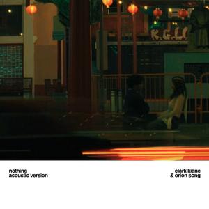 nothing (feat. Orion Song) (acoustic)