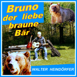 Bruno der liebe braune Bär