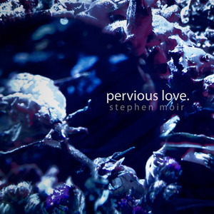 Pervious Love