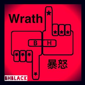 Wrath暴怒（BHblack edit）