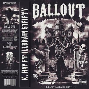 Ball Out (feat. ILLBrain 51Fifty)