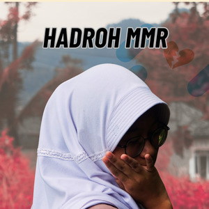 Hadroh MMR