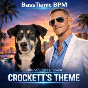 Crockett's Theme (Epic Orchestral Cover)