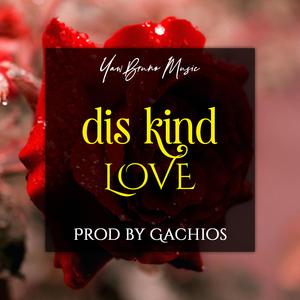 This Kind Love (feat. Inna Jay)