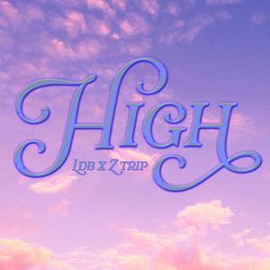 High (feat. Z TRIP)