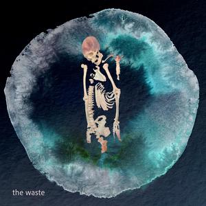 the Waste