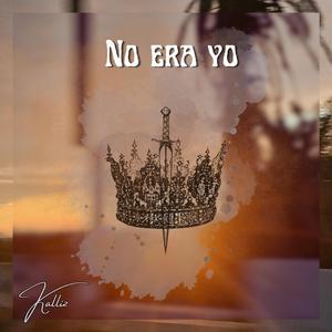 No era yo