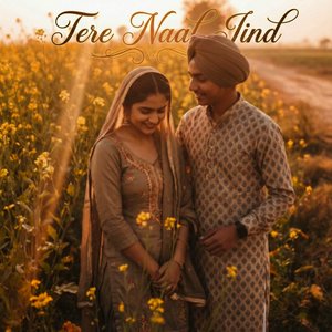 Tere Naal Jind
