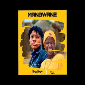 Mangwane (feat. YunLi)
