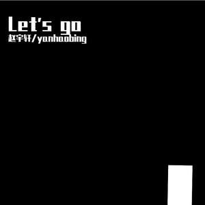 Let's go
