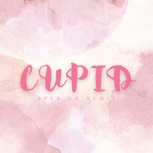 Cupid Twin Version (Sped Up) (Remix)