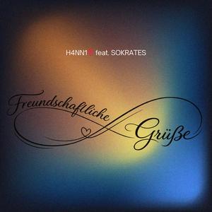 FREUNDSCHAFTLICHE GRÜẞE (feat. SOKRATES)