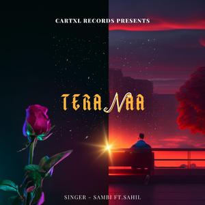 TERA NAA (feat. sambi & sahil)