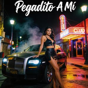 Pegadito A Mi