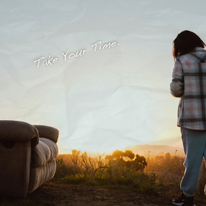 Take Your Time