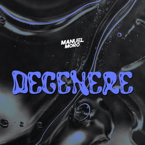 Degenere