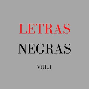 Letras Negras, Vol.1