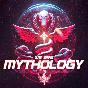 We Are Mythology